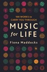 Music for Life - Fiona (Classical Music Critic - Observer) Maddocks - 9780571342747