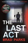 The Last Act - Brad Parks - 9780571346509