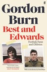 Best and Edwards - Gordon Burn - 9780571353644