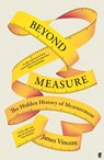 Beyond Measure - James Vincent - 9780571354214