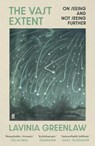 The Vast Extent - Lavinia Greenlaw - 9780571355648