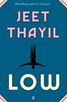 Low - Jeet Thayil - 9780571356416