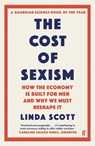 The Cost of Sexism - Professor Linda Scott - 9780571374595