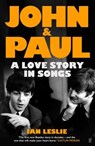 John and Paul - Ian Leslie - 9780571376148