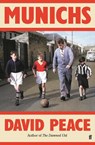Munichs - David Peace (Author) - 9780571381166