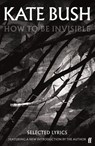 How To Be Invisible - Kate Bush - 9780571383023