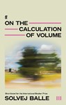 On the Calculation of Volume III - Solvej Balle - 9780571383429