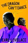 The Dragon Can't Dance - Earl Lovelace - 9780571383825
