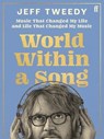 World Within a Song - Jeff Tweedy - 9780571385812