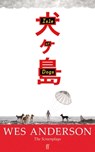Isle of Dogs - Wes Anderson - 9780571397235
