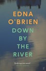 Down By The River - Edna O'Brien - 9780571397532