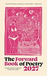 The Forward Book of Poetry 2027 - Various Poets - 9780571404827