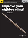 Improve your sight-reading! Flute Grades 6-8 - Paul Harris - 9780571539864