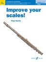 Improve Your Scales! Flute Grades 1-3 - Paul Harris - 9780571540501