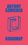 Roadmap - Antony Szmierek - 9780571543410