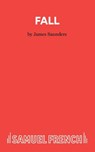 Fall - James Saunders - 9780573110764