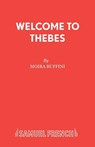 Welcome to Thebes - Moira Buffini - 9780573111389