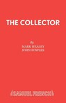 The Collector - Mark Healy ; John Fowles - 9780573116032