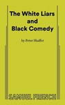 The White Liars and Black Comedy - Peter Shaffer - 9780573606120