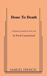 Done to Death - Fred Carmichael - 9780573608162