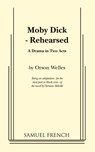 Moby Dick - Rehearsed - Orson Welles - 9780573612428