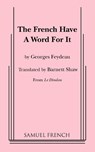 The French Have a Word for It - Georges Feydeau - 9780573618864