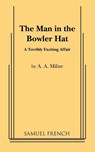 The Man in the Bowler Hat - A A Milne - 9780573622977