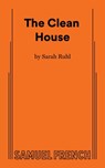 The Clean House - Sarah Ruhl - 9780573633980