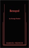 Betrayed - George Packer - 9780573662874