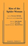 Kiss of the Spider Woman - Terrence McNally ; Fred Ebb - 9780573695490