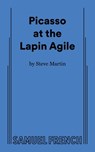 Picasso at the Lapin Agile - Steve Martin - 9780573695643
