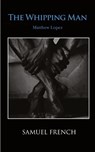 The Whipping Man - Matthew Lopez - 9780573697098