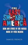 The Last Smoker in America - Bill Russell ; Peter Melnick - 9780573701306