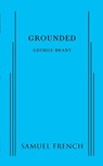 Grounded - George Brant - 9780573702785
