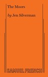 The Moors - Jen Silverman - 9780573705403