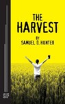 The Harvest - Samuel D. Hunter - 9780573706080