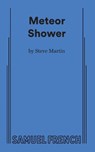 Meteor Shower - Steve Martin - 9780573707025