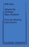 Still Alice - Christine Mary Dunford ; Lisa Genova - 9780573707117