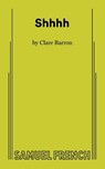 Shhhh - Clare Barron - 9780573710346