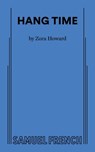 Hang Time - Zora Howard - 9780573711046