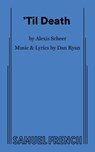 'Til Death - Alexis Scheer - 9780573711824