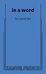 in a word - Lauren Yee - 9780573799969