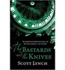 The Bastards and the Knives - Scott Lynch - 9780575082113