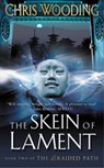 The Skein Of Lament - Chris Wooding, BA - 9780575085961