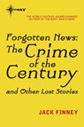Forgotten News - Jack Finney - 9780575093218