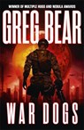 War Dogs - Greg Bear - 9780575101005