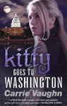 Kitty Goes to Washington - Carrie Vaughn - 9780575105553