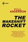 The Makeshift Rocket - Poul Anderson - 9780575109131