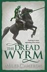 The Dread Wyrm - Miles Cameron - 9780575113381