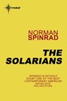 The Solarians - Norman Spinrad - 9780575117198